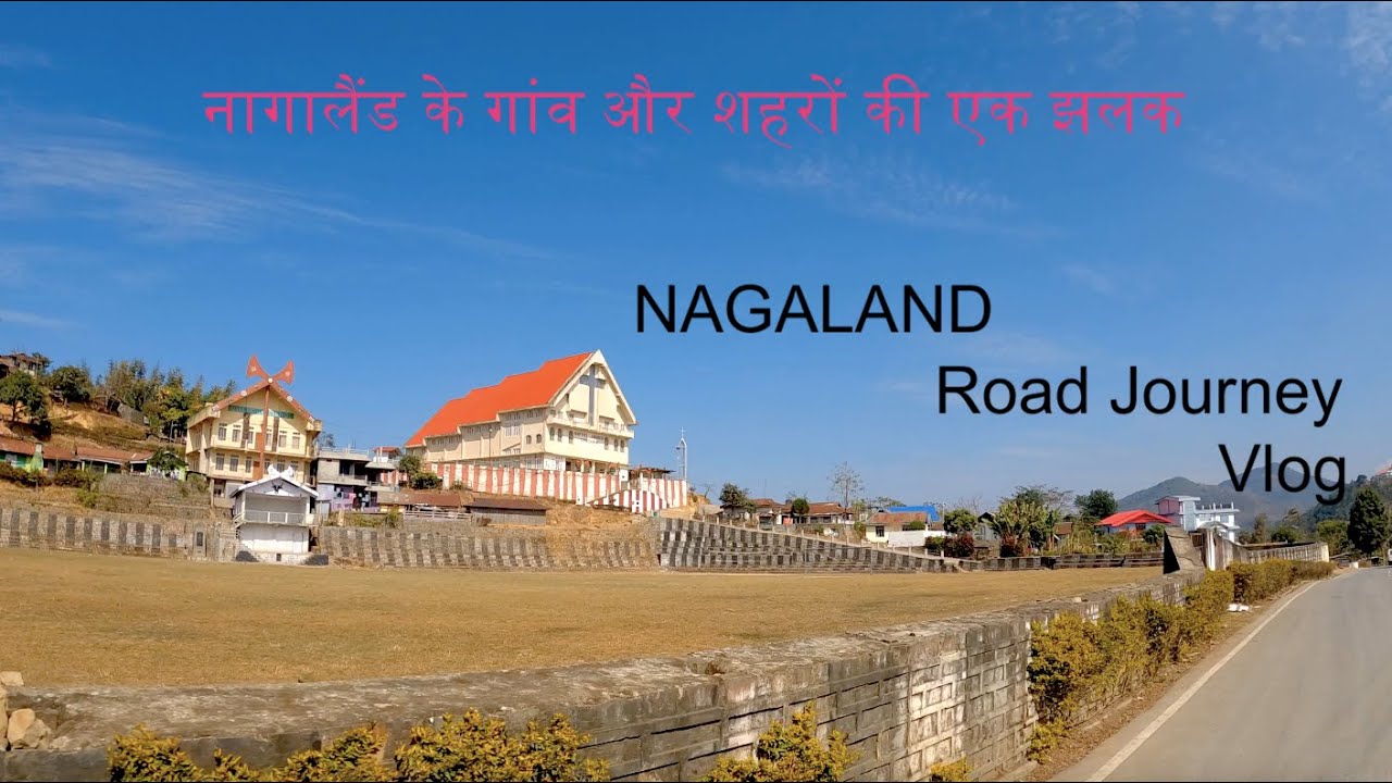 Nagaland Road Trip Kohima to Wokha  नागालैंड में कोहिमा से वोखा  की रोड ट्रिप #travel #nagaland