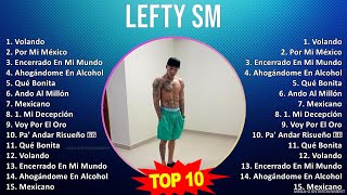 L e f t y S m MIX Grandes Exitos, Best Songs ~ Top Latin Music