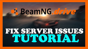 BeamNG.drive - How to Fix Server/Connection Issues | Complete TUTORIAL 2022