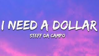 Steff da Campo - I Need A Dollar (Lyrics)
