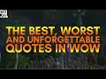 Top Quotes And Phrases That Define The World Of Warcraft Top Quotes And Phrases That Define The World Of Warcraft