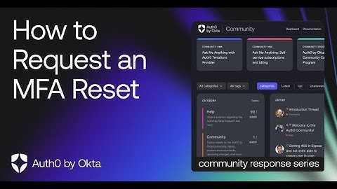 How to Request an MFA Reset - Auth0 Support