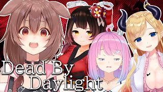 【#ホロdbd女子会】Dead by Daylight...Let GOOOOOOOOOOOO!!!!!!!!!!!!