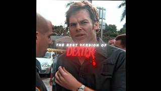 The Resurrection version underrated- Dexter Morgan edit