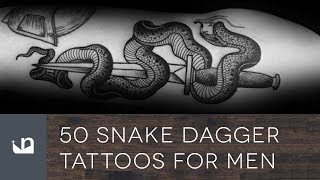 50 Snake Dagger Tattoos For Men