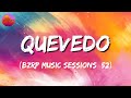QUEVEDO BZRP Music Sessions #52 Letra
