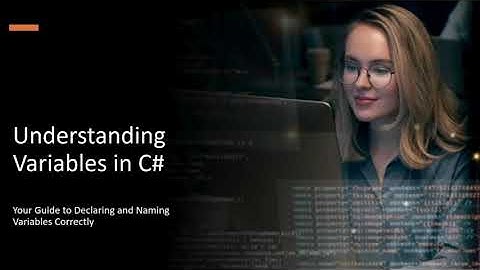 Part 1 - C# Tutorial: Introduction to C# – Understanding Variables and Naming Conventions
