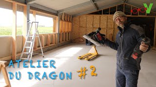 Nouvel atelier 🤩 EP2 : ossatures et bardage