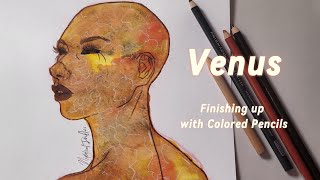 Planet Series  Venus  Finishing Up with Colored Pencils