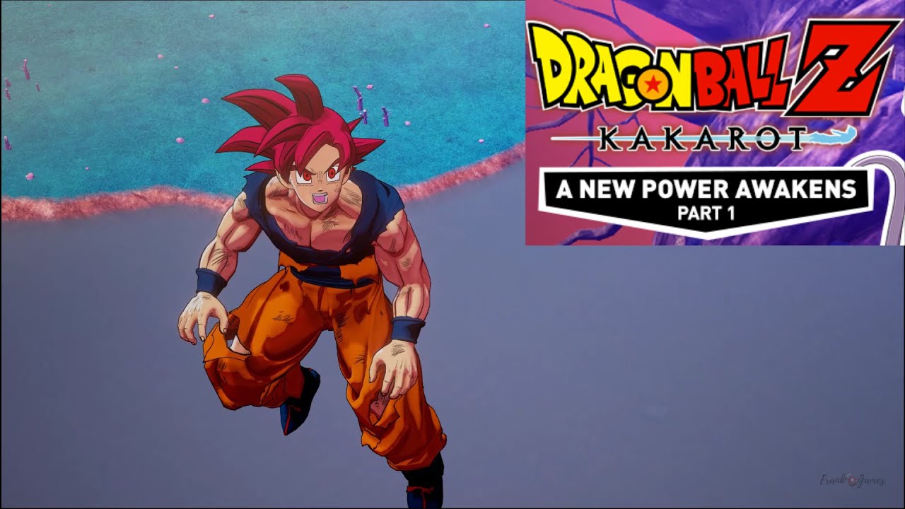 Dragon Ball Z Kakarot DLC Goku Super Sayian God A New Power Awakens Part 1 Gameplay No ...