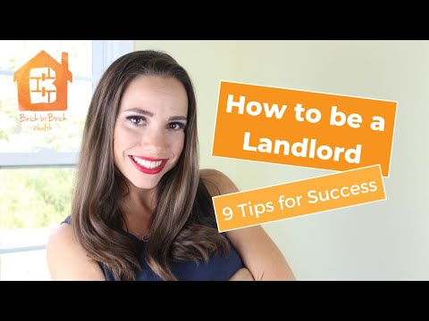 How to be a Landlord | 9 Tips for Success