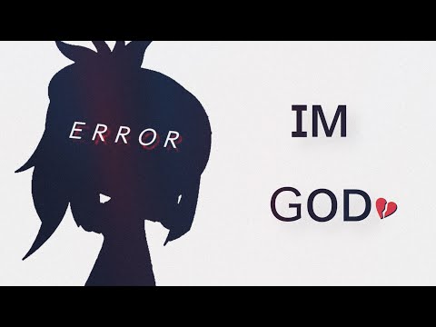 I’m God || Meme || Gacha life