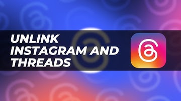 How To Unlink Instagram And Threads - Quick Guide to Unlink