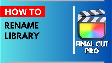 Final Cut Pro Bibliotheek hernoemen: een truc die je nog niet kende!