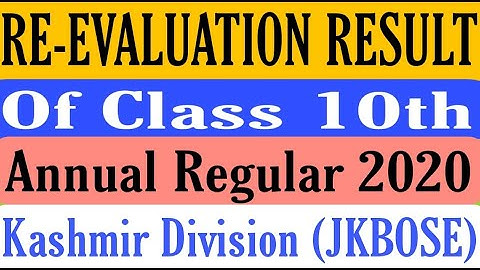 Re-evaluation Result Of Class 10th Annual Regular 2020 Kashmir Division | JKBOSE