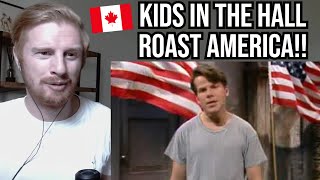 Reaction To Kids In The Hall - That's America (Canadian Comedy)