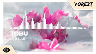 Tobu - La Belle [Monstercat Remake]