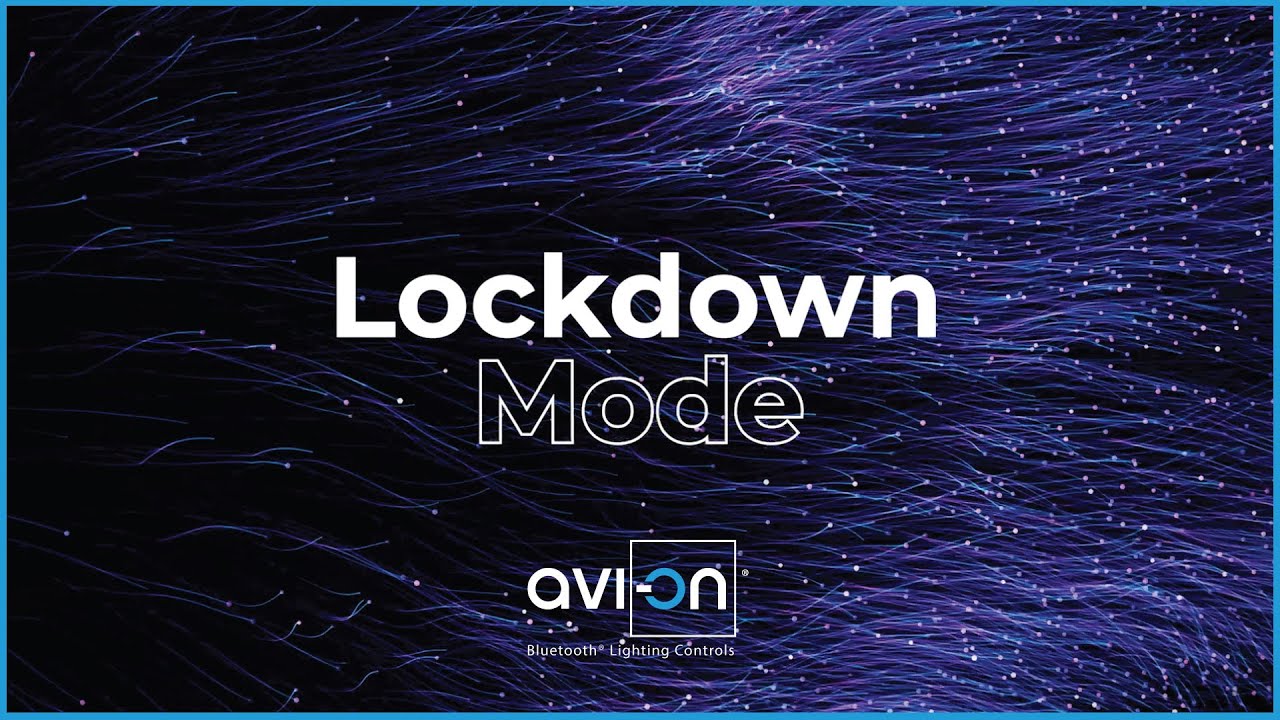 Avi-on Emergency Lockdown Mode
