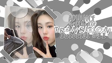 Advance Aesthetic Transition Tutorial #31 | Alight Motion