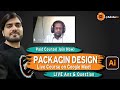 Packaging Design Course - Live Class (Discussion &amp; Learn) Join Us