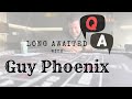 Long awaited qa with guy phoenix part 1