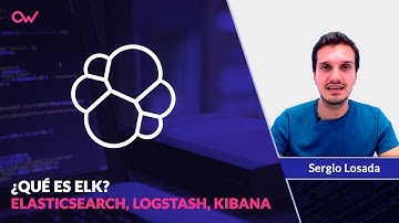 ¿QUÉ ES ELK? Elasticsearch, Logstash y Kibana