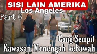 Kehidupan di gang sempit Amerika Downtown Los Angeles !!
