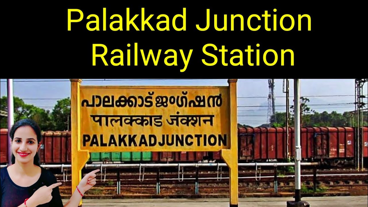 Palakkad Junction Railway Station PGT Trains Timetable Station Code Palakkad Junction Railway Station PGT Trains Timetable Station Code