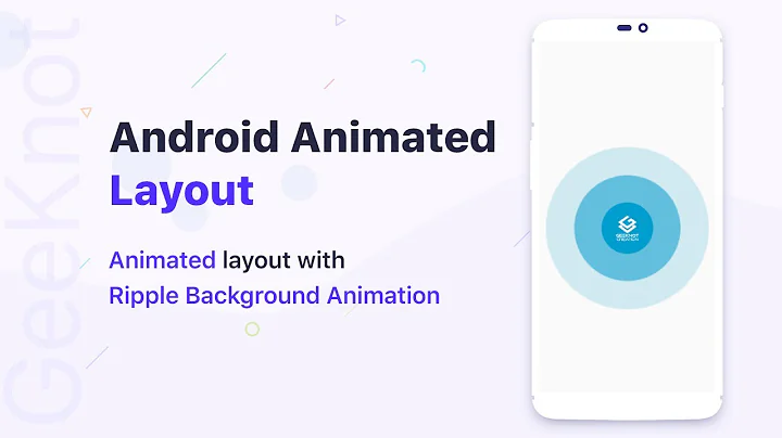 Android Animated Layout (Method 3) - Ripple Background Animation ( with source code )