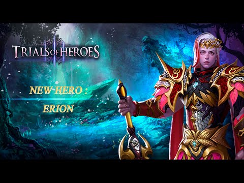 TRIALS OF HEROES Призывы и Тесты НОВОГО ГЕРОЯ ЭРИОНА NEW HERO Erion