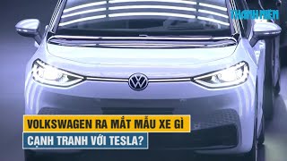 Muốn cạnh tranh với Tesla, xe điện Volkswagen lại bị chê ngay sân nhà