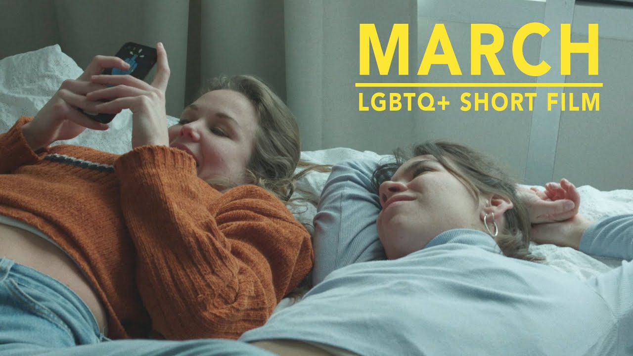 March Lgbtq Short Film Youtube