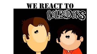 We react to: HELLBENDERS