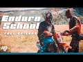 Enduro School 2019 [FULL EPISODE]