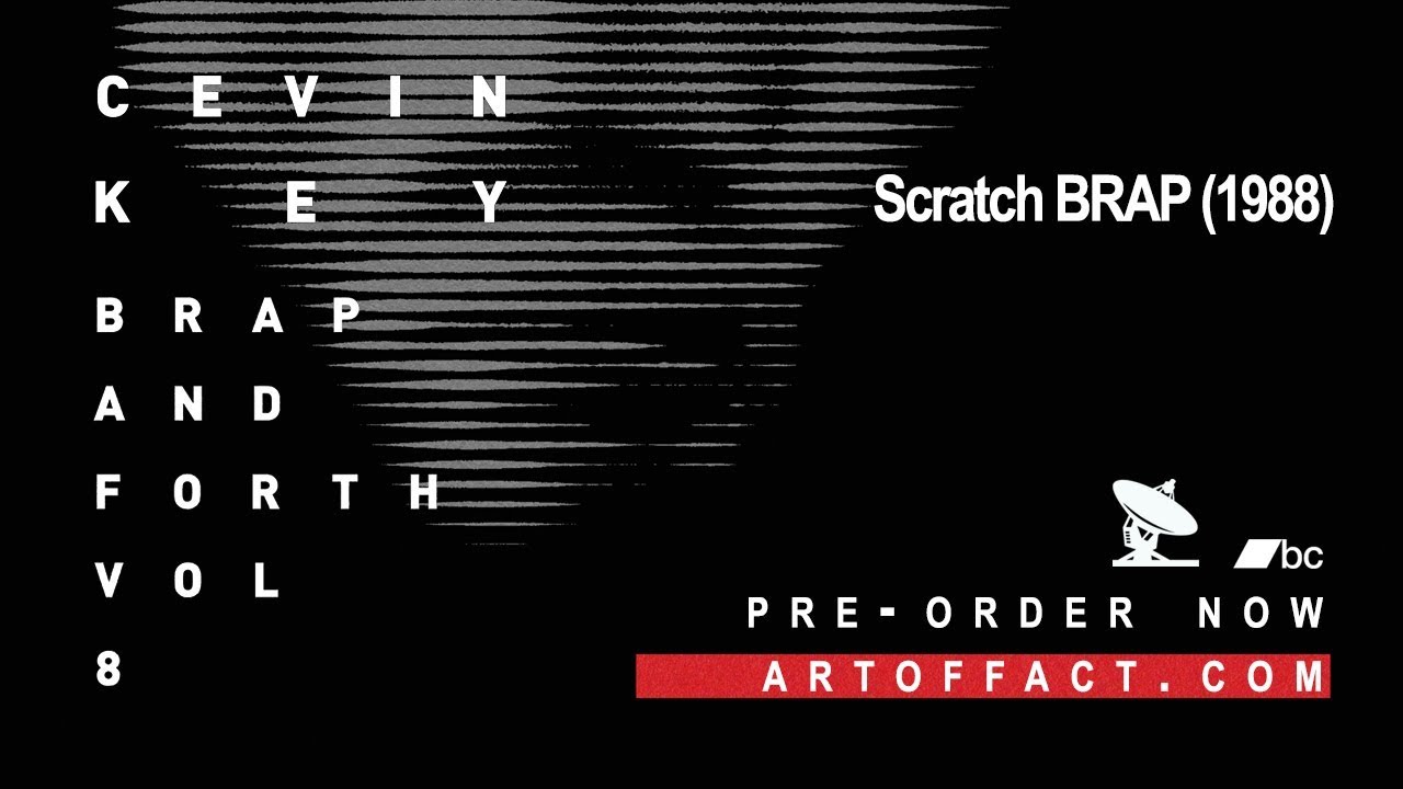 Watch CEVIN KEY: Scratch Brap on YouTube Watch CEVIN KEY: Scratch Brap on YouTube