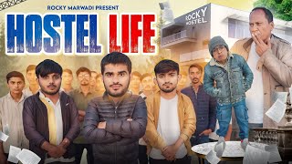 Hostel Life | Rocky Marwadi |