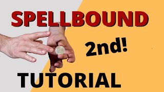 SPELLBOUND 2   Coin Magic EASY   TUTORIAL  by Giacomo Bertini