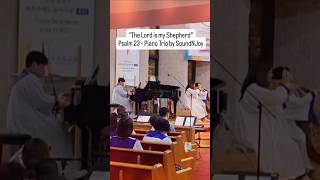 Wedding & Worship Musicians NJPsalm 23 – Violin Cello Piano Trio