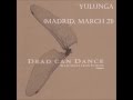 Dead Can Dance: Yulunga (Madrid, March 21)