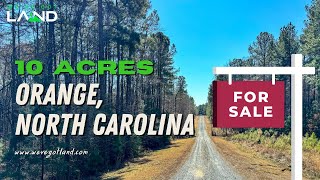 Land For Sale - 10 Acres Orange County North Carolina