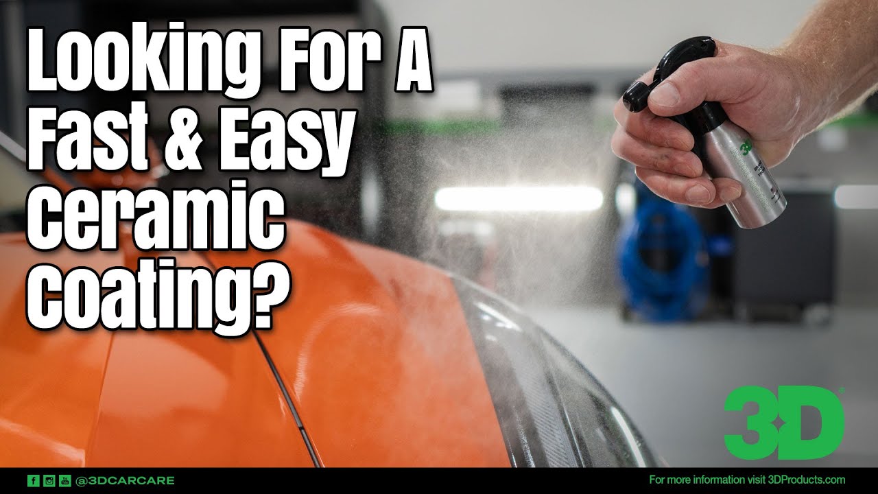 How to spray on a ceramic coating - 3D Ceramic Touch 