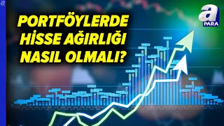 Oğuz Ayhan: Emeklilik Fonlarında Hisse Senedi Talebinin Arttığını Görüyoruz A Para