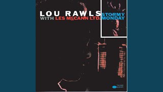 Miniatura de vídeo de "Lou Rawls - [They Call It] Stormy Monday"