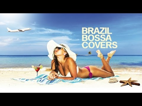 The Best Bossa Nova Brazil Hits |1 h. Non Stop Lounge Music