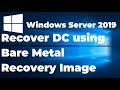 How to recover domain controller using bare metal recovery image