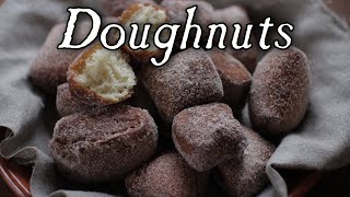 Fantastic Doughnuts You Can Make At Home! - 18th Century Cooking