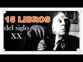 LOS 15 MEJORES LIBROS DEL SIGLO XX