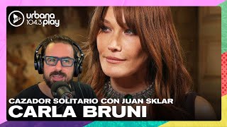 Carla Bruni: en el nombre del padre, del hijo y el chongo negado. Juan Sklar en #TodoPasa