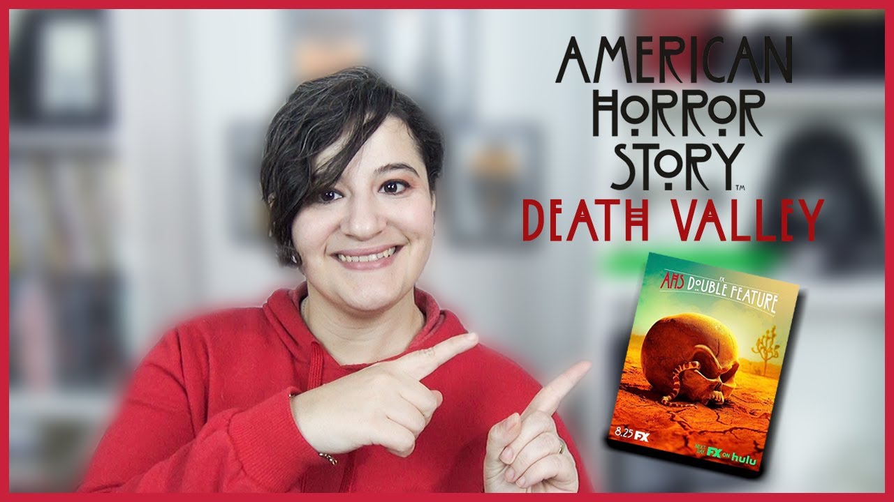 American Horror Story 10. Sezon Death Valley İnceleme AHS Double