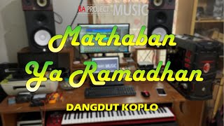 Marhaban Ya Ramadhan - DANGDUT KOPLO